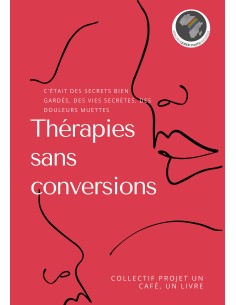 Thérapies sans conversion de Audrey Diane Rachida Coulibaly  Marie Josiane Tra et El Daan