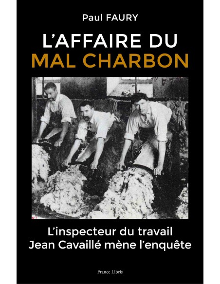 l'affaire du mal charbon de Paul Faury