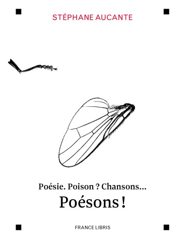 Poésie. Poison ? Chansons...Poésons !