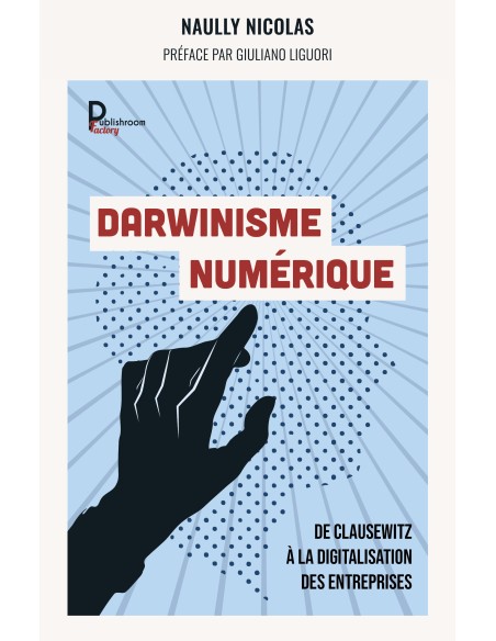  Darwinisme numérique Réédition "Paradoxale Disruption" de Naully NICOLAS 