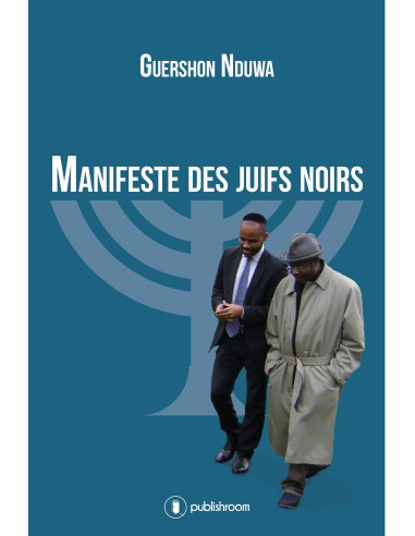 "Manifeste des Juifs Noirs" de Guershon Nduwa