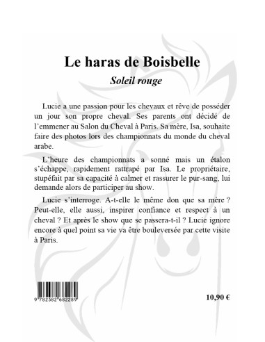 Le haras de Boisbelle - Soleil Rouge - de  Florence Semence