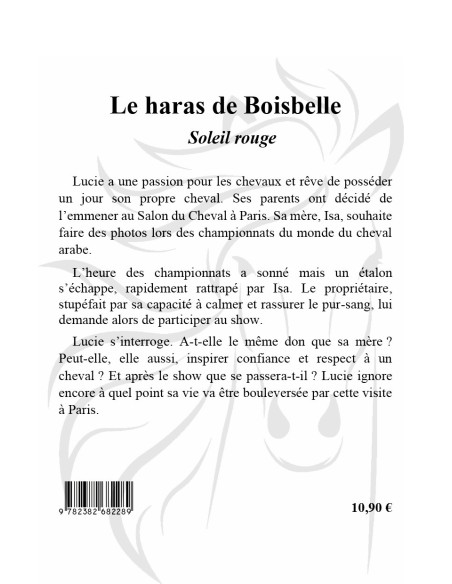 Le haras de Boisbelle - Soleil Rouge - de  Florence Semence