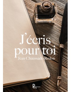 J'écris pour toi de Jean Chaussade-Redon